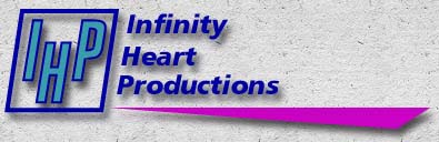 Welcome to Infinity Heart Productions